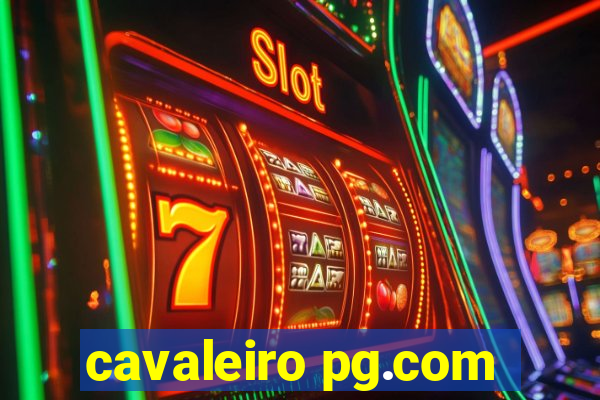 cavaleiro pg.com